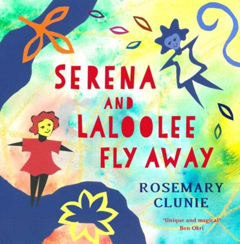 Serena and Laloolee Fly Away av Rosemary Clunie