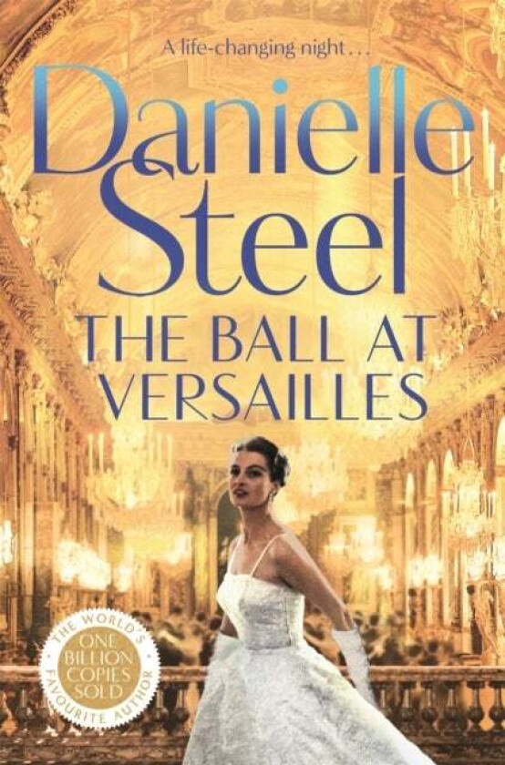 The Ball at Versailles av Danielle Steel