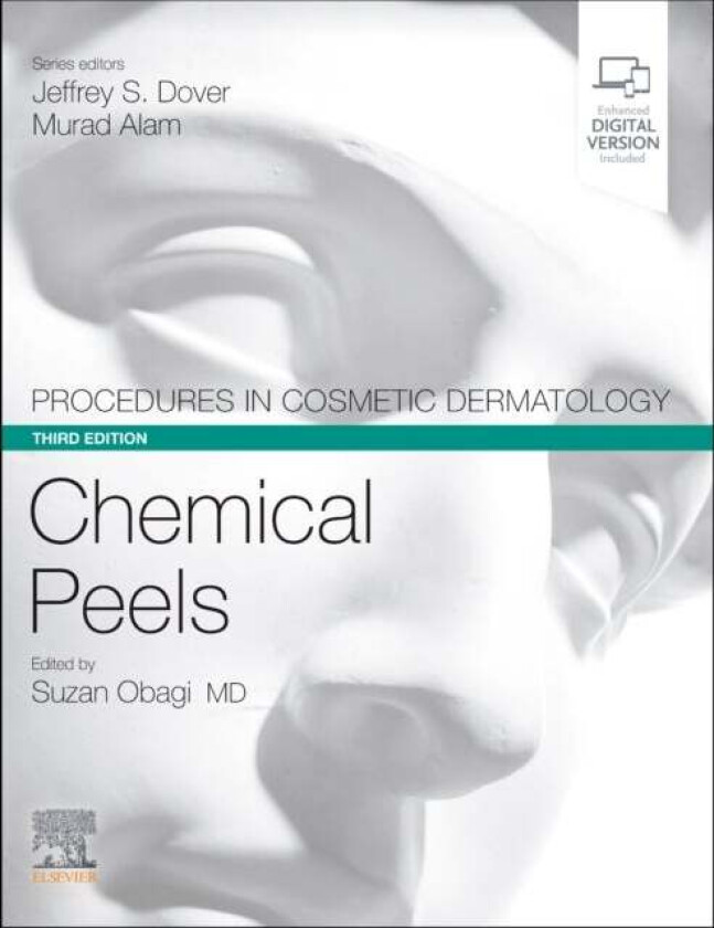 Procedures in Cosmetic Dermatology Series: Chemical Peels av Suzan MD Obagi