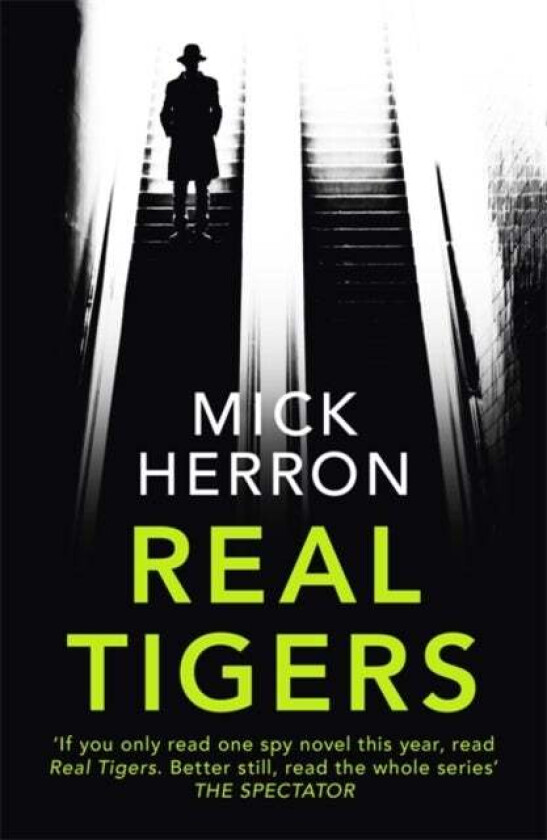 Real Tigers. Slough House 3 av Mick Herron