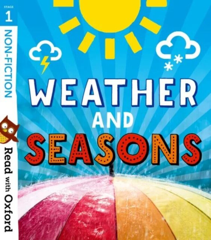 Read with Oxford: Stage 1: Non-fiction: Weather and Seasons av Catherine Baker, Teresa Heapy, Becca Heddle