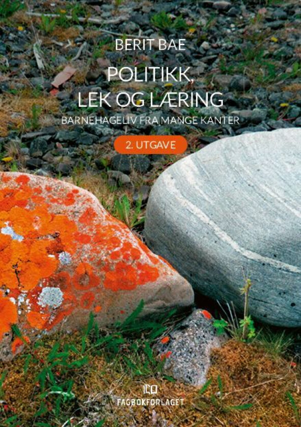 Politikk, lek og læring av Berit Bae