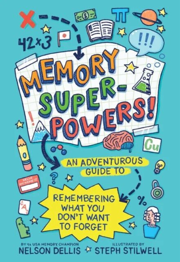 Memory Superpowers! av Nelson Dellis