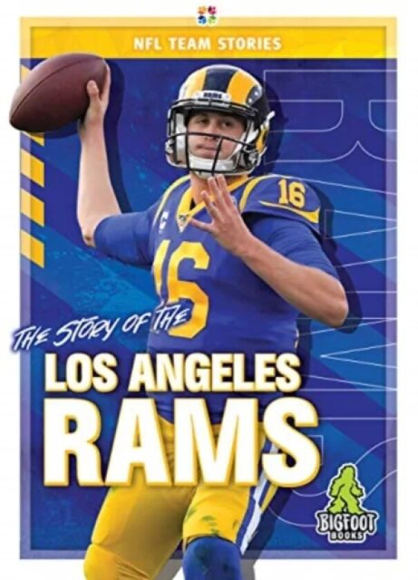 The Story of the Los Angeles Rams av K C Kelley