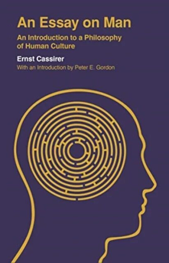 An Essay on Man av Ernst Cassirer