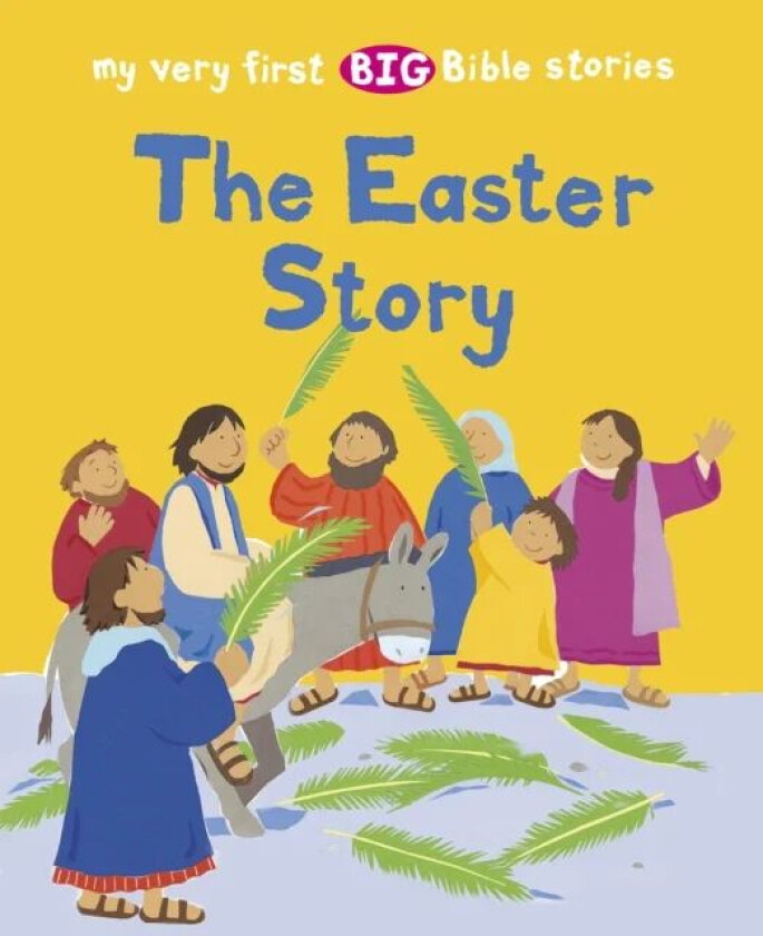 THE EASTER STORY av Lois Rock