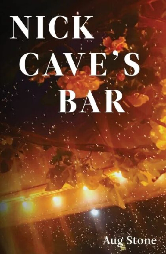 Nick Cave's Bar av Aug Stone