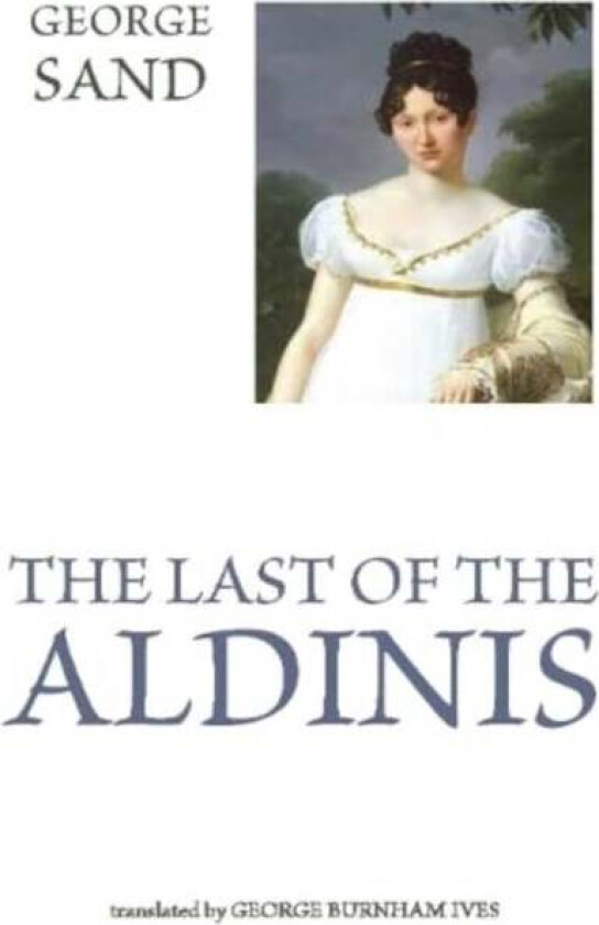 The Last of the Aldinis av George Sand