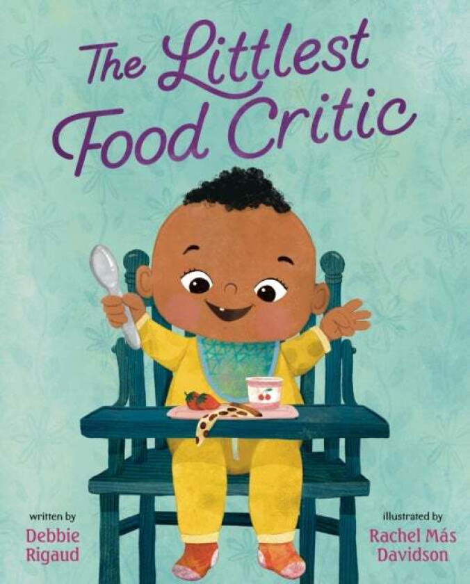 The Littlest Food Critic av Debbie Rigaud