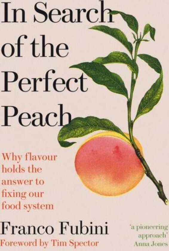 In Search of the Perfect Peach av Franco Fubini