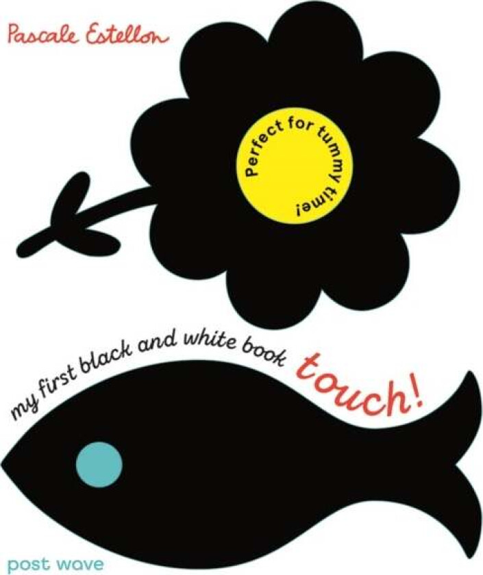 My First Black and White Book av Pascale Estellon
