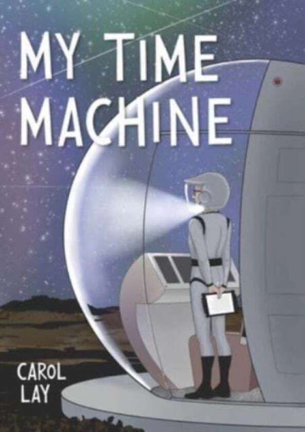 My Time Machine av Carol Lay