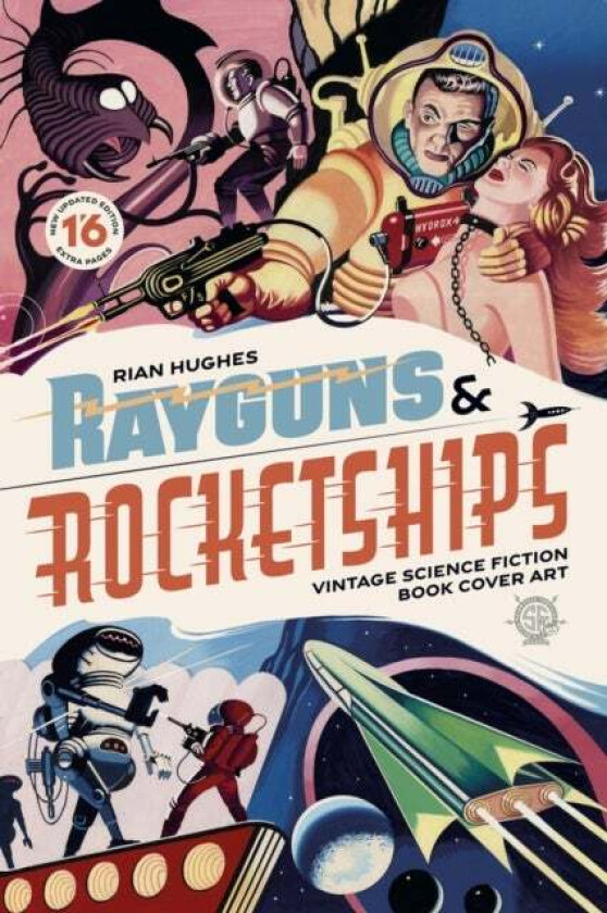 Rayguns and Rocketships: Revised Edition av Rian Hughes