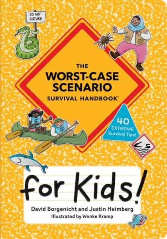 The Worst-Case Scenario Survival Handbook for Kids av David Borgenicht, Justin Heimberg