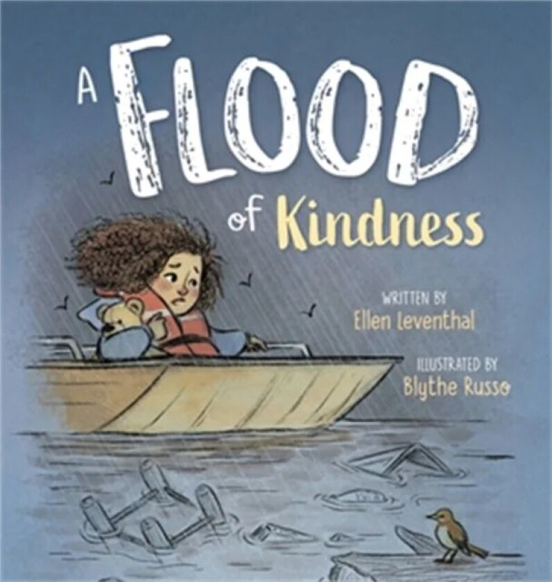 A Flood of Kindness av Ellen Leventhal