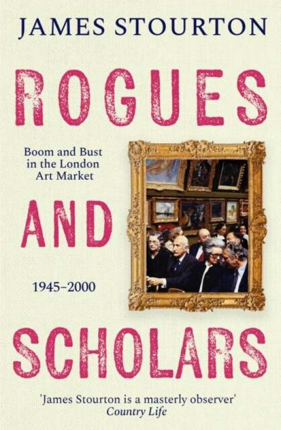 Rogues and Scholars av James Stourton