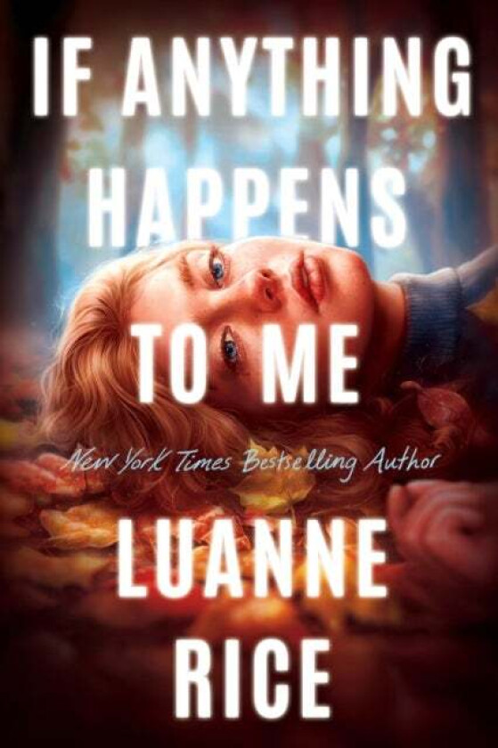 If Anything Happens to Me av Luanne Rice