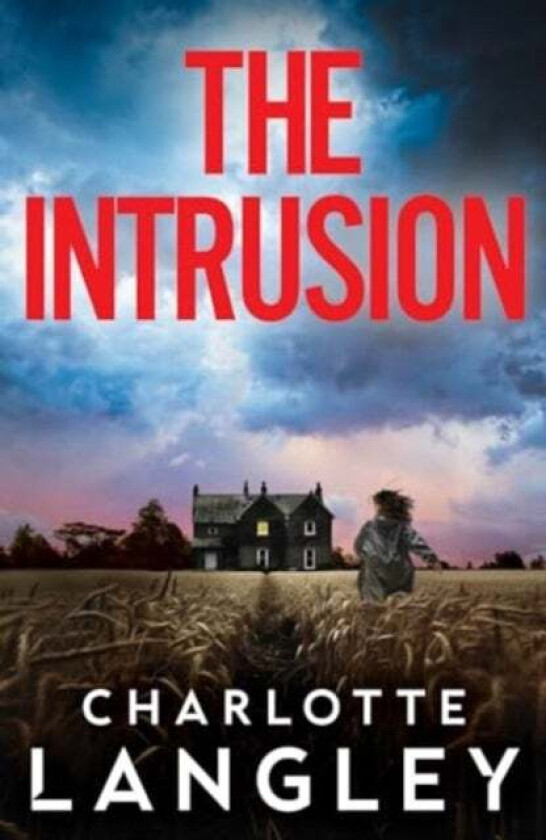 The Intrusion av Charlotte Langley