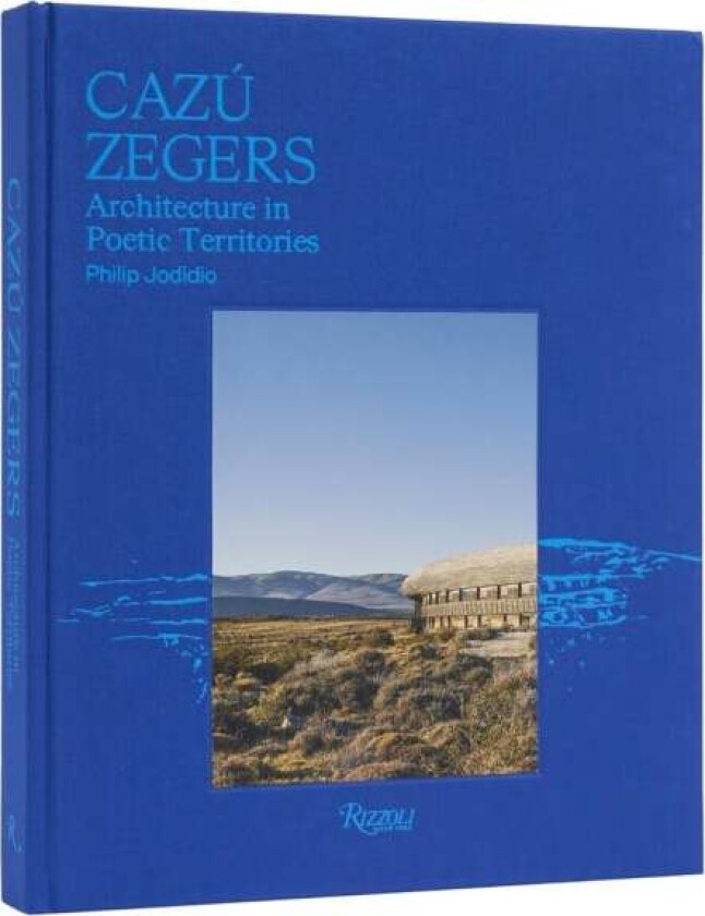 Cazu Zegers av Philip Jodidio