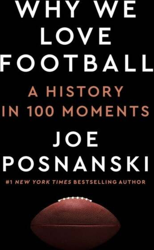 Why We Love Football av Joe Posnanski