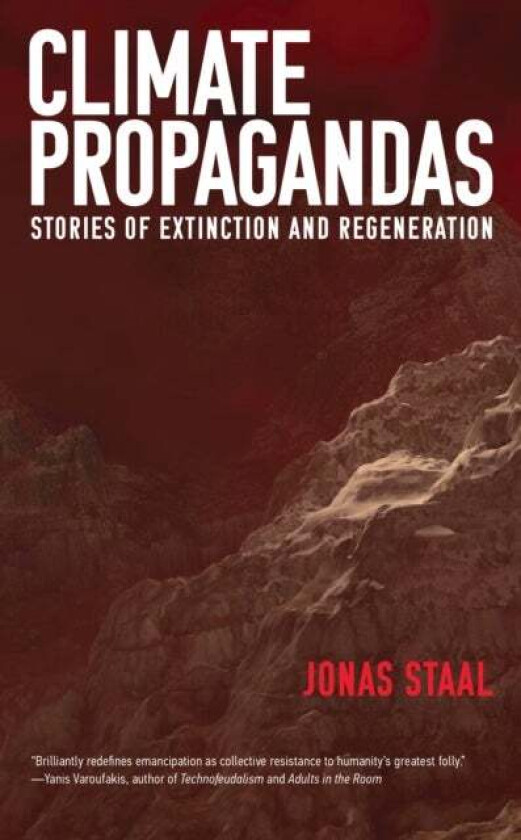 Climate Propagandas av Jonas Staal