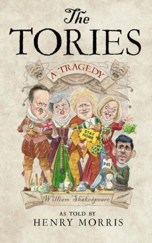 The Tories: A Tragedy av Henry Morris