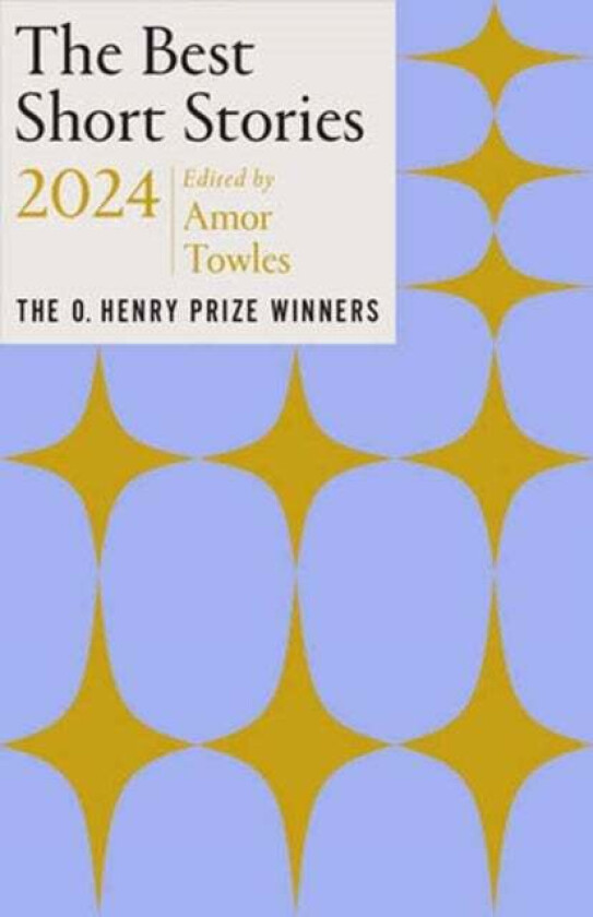 The Best Short Stories 2024 av Amor Towles, Jenny Minton Quigley