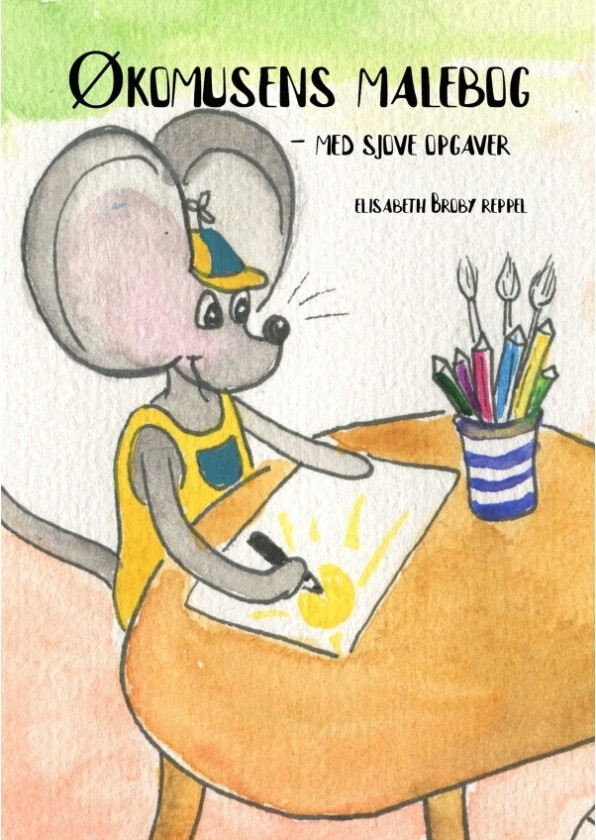 Økomusens Male- & Opgavebog | Elisabeth Broby Reppel