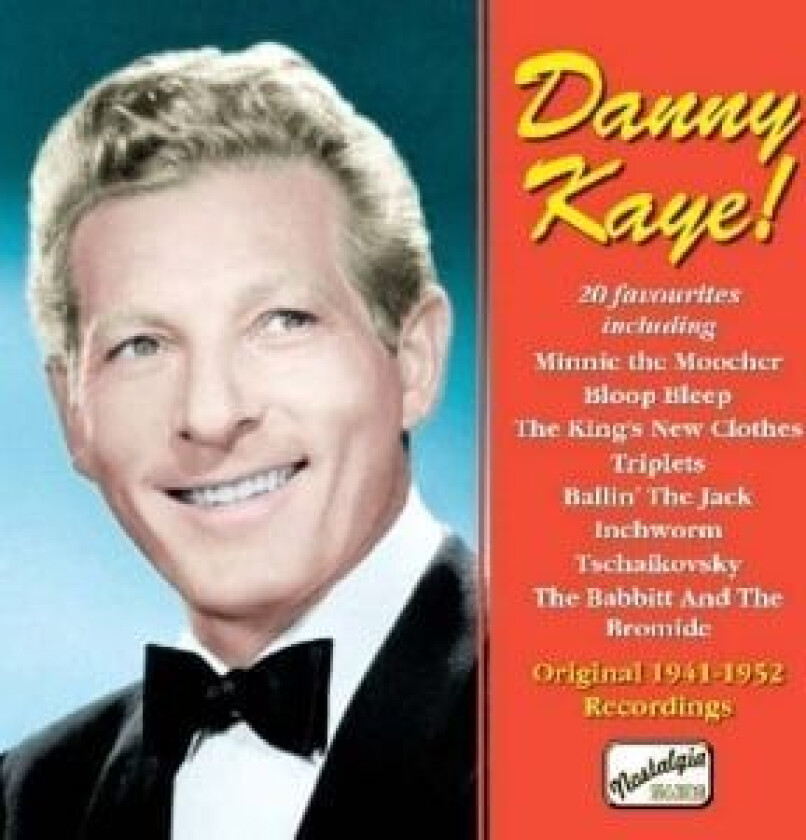 Kaye Danny - Danny Kaye! 1941-1952