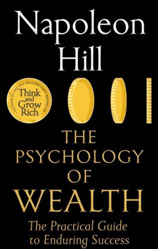 The Psychology of Wealth av Napoleon Hill