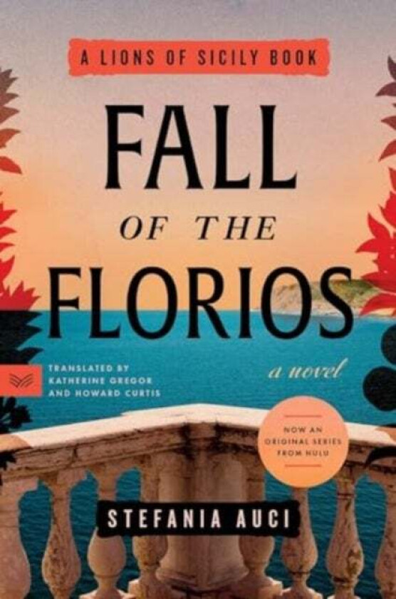 Fall of the Florios av Stefania Auci