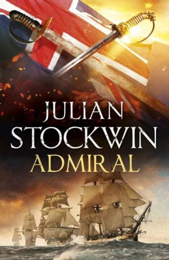 Admiral: Thomas Kydd 27 av Julian Stockwin