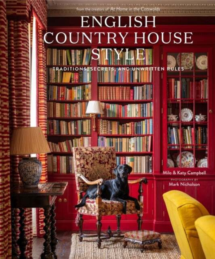 English Country House Style av Milo Campbell, Katy Campbell