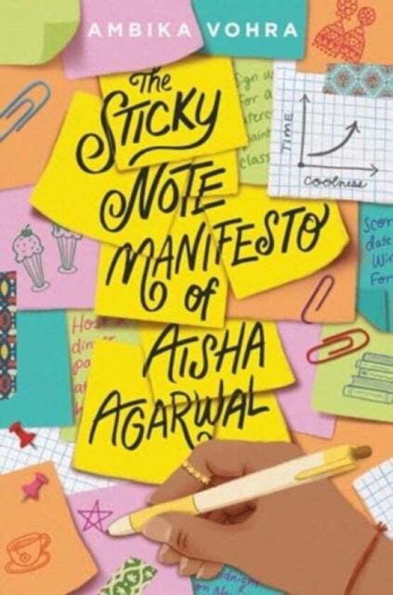 The Sticky Note Manifesto of Aisha Agarwal av Ambika Vohra