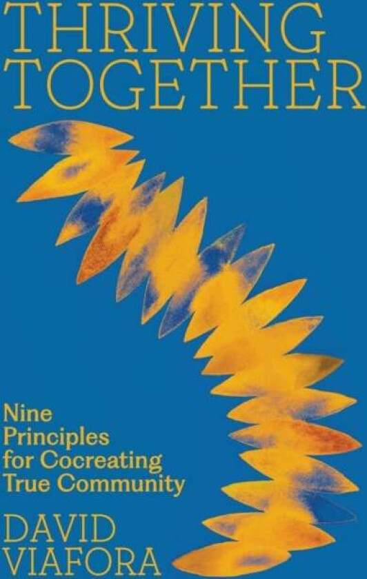 Thriving Together av David Viafora