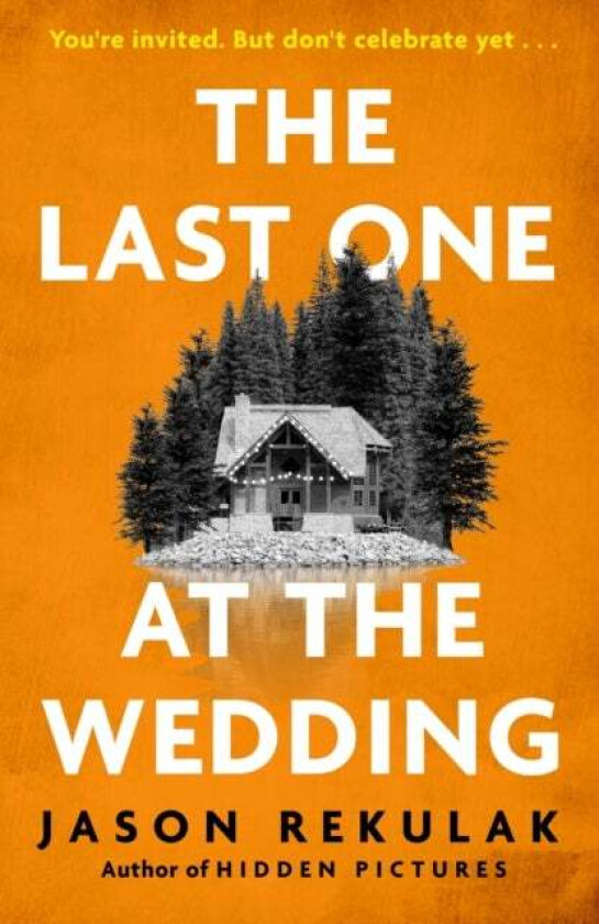 The Last One at the Wedding av Jason Rekulak