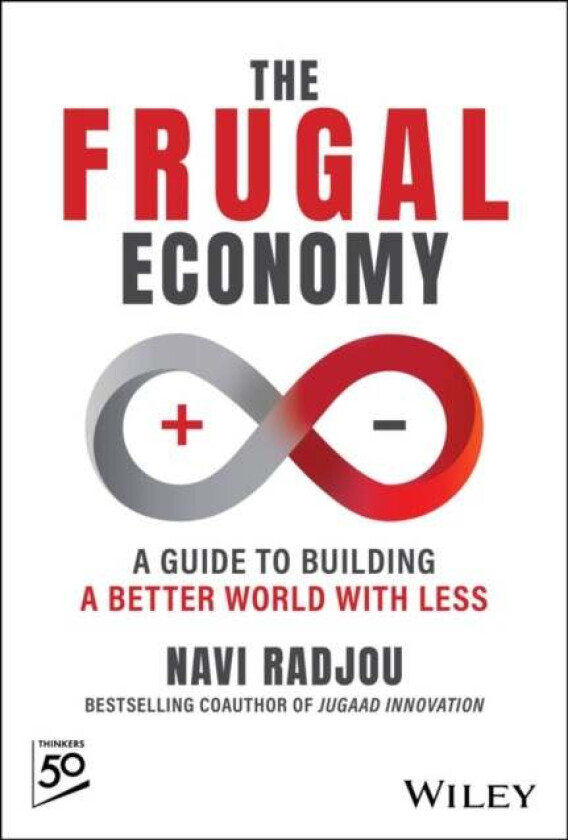 The Frugal Economy av Navi Radjou