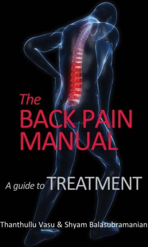 The back pain manual av Thanthullu Vasu, Shyam Balasubramania