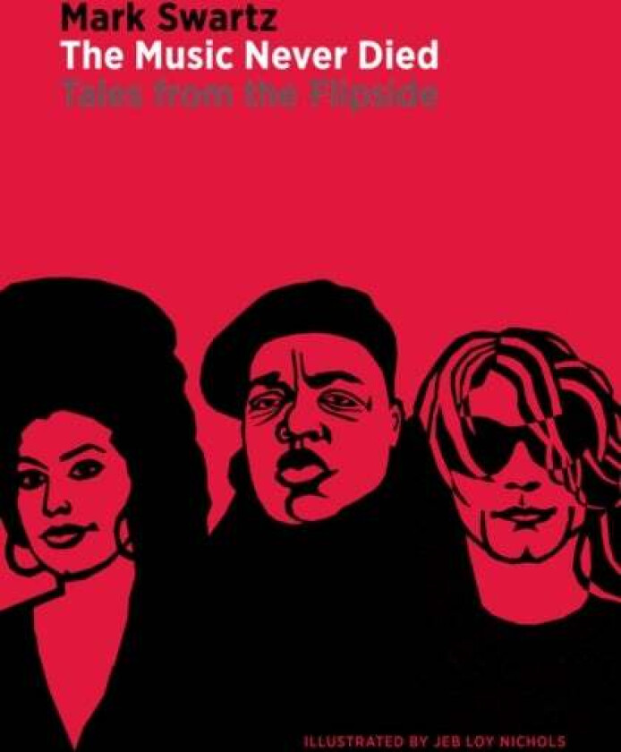 The Music Never Died av Mark Swartz