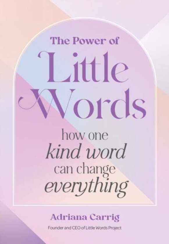 The Power of Little Words av Adriana Carrig