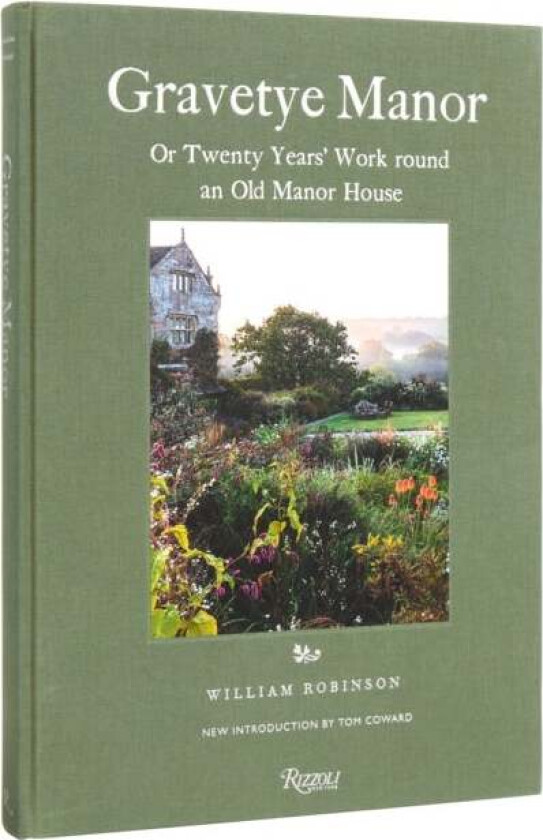 Gravetye Manor av William Robinson, Tom Coward