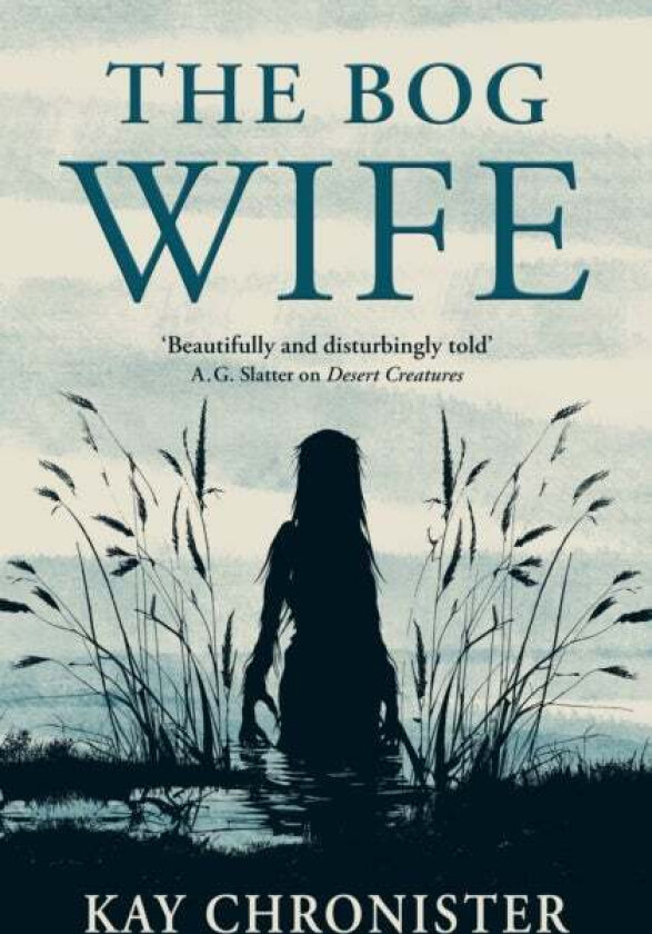 The Bog Wife av Kay Chronister