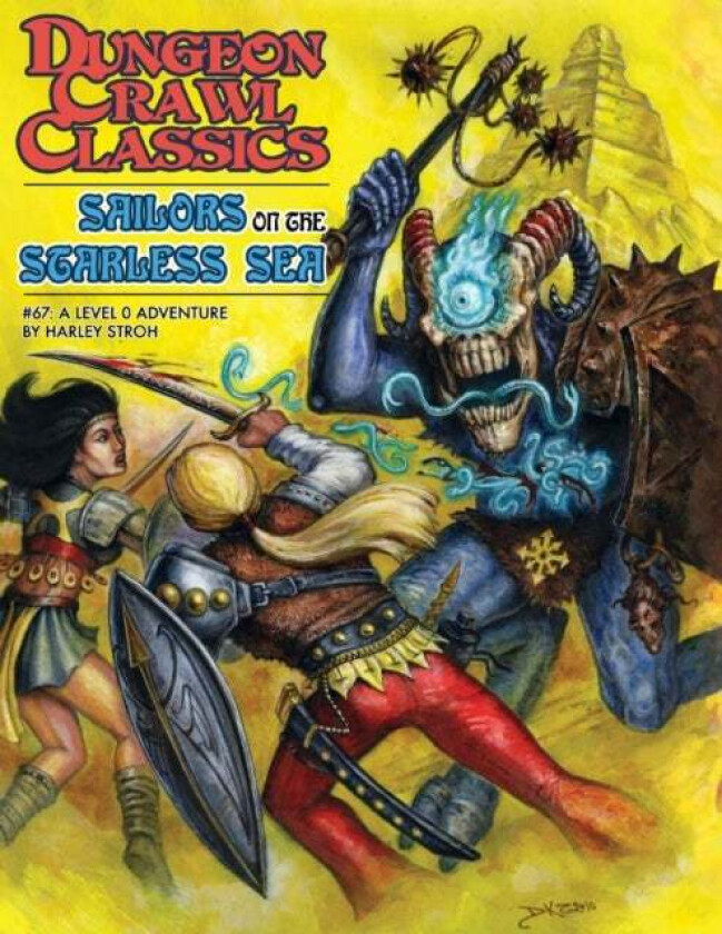 Dungeon Crawl Classics #67: Sailors on the Starless Sea - Hardcover Edition av Harley Stroh