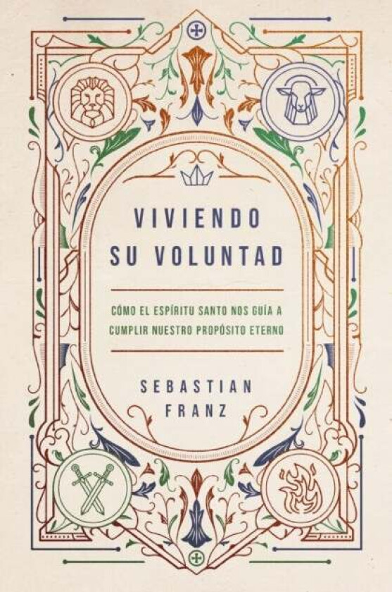 Viviendo Su voluntad av Franz Sebastian Franz