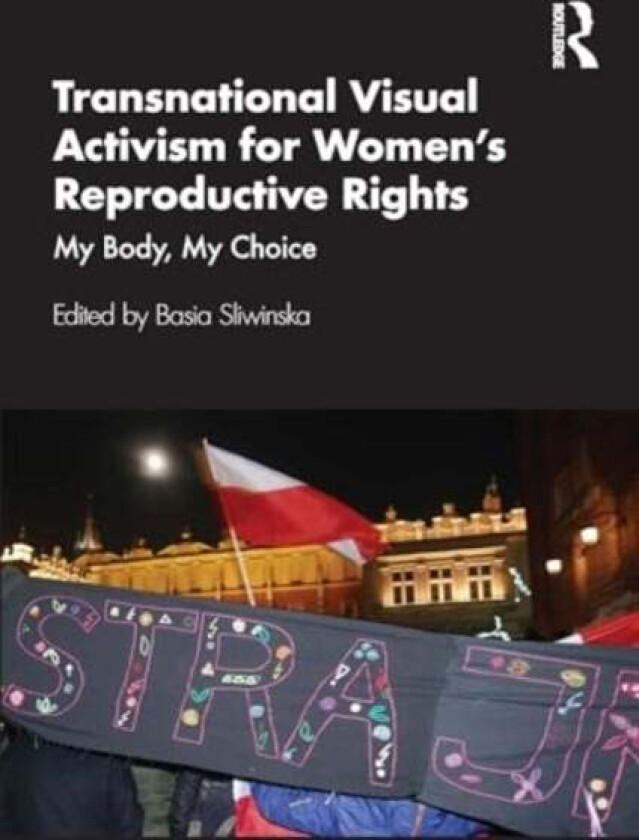 Transnational Visual Activism for Women¿s Reproductive Rights
