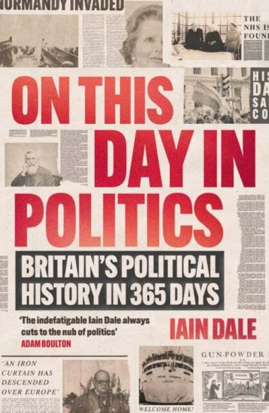 On This Day in Politics av Iain Dale