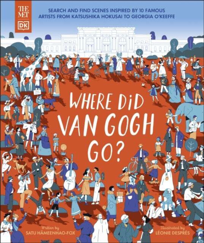 The Met Where Did Van Gogh Go? av DK