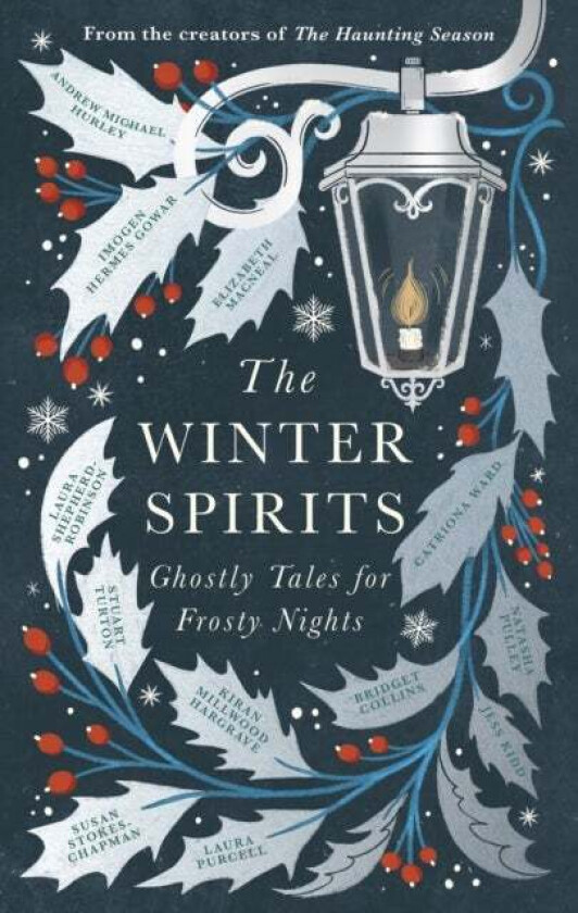The Winter Spirits av Bridget Collins, Imogen Hermes Gowar, Natasha Pulley, Jess Kidd, Andrew Michael Hurley, Elizabeth Macneal, Laura Purcell, Kiran