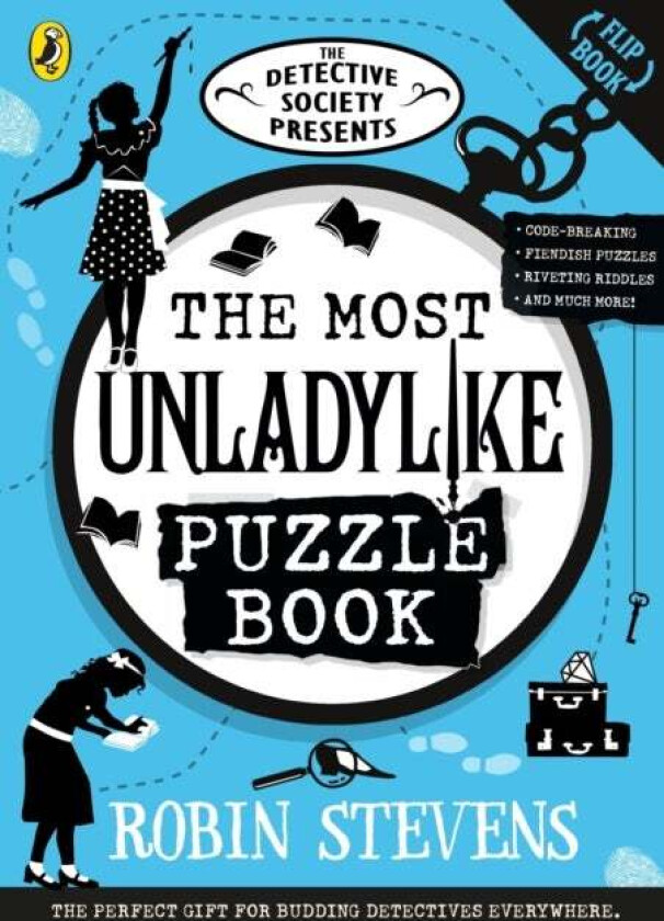 The Detective Society Presents: The Most Unladylike Puzzle Book av Robin Stevens