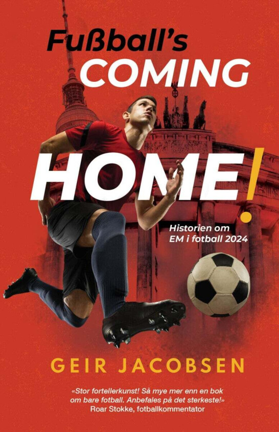 Fußball¿s coming home! av Geir Jacobsen